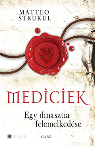 Mediciek - Egy dinasztia felemelkedése - Mediciek 1. termékhez kapcsolódó kép
