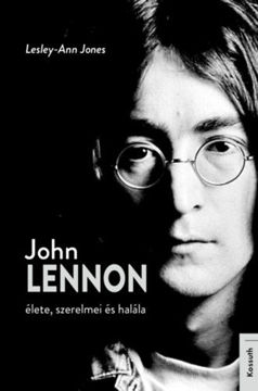John Lennon élete, szerelmei és halála termékhez kapcsolódó kép