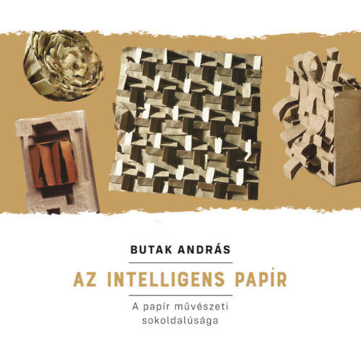 Az intelligens papír - A papír művészeti sokoldalúsága termékhez kapcsolódó kép