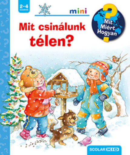 Mit csinálunk télen? - Mit? Miért? Hogyan? Mini termékhez kapcsolódó kép