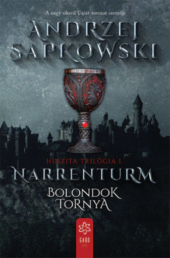 Narrenturm - Bolondok Tornya - Huszita trilógia I. termékhez kapcsolódó kép