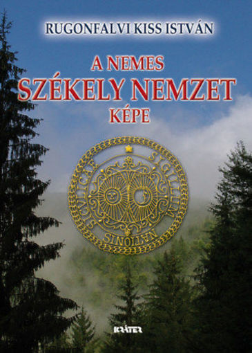 A nemes székely nemzet képe termékhez kapcsolódó kép