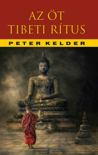 Az öt tibeti rítus - Tartós fiatalság titka termékhez kapcsolódó kép
