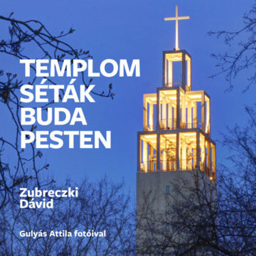 Templomséták Budapesten termékhez kapcsolódó kép