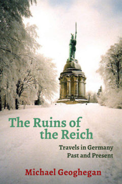 The Ruins of the Reich - Travels in Germany Past and Present termékhez kapcsolódó kép