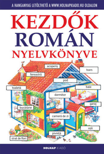 Kezdők román nyelvkönyve - Letölthető hanganyaggal termékhez kapcsolódó kép
