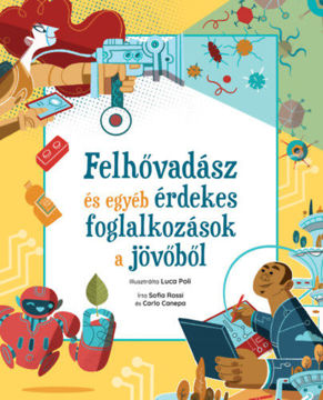 Felhővadász és egyéb érdekes foglalkozások a jövőből termékhez kapcsolódó kép