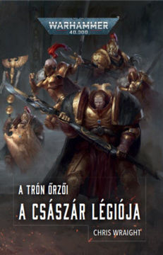 A Császár Légiója - A Trón őrzői termékhez kapcsolódó kép