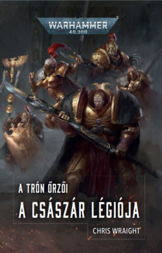 A Császár Légiója - A Trón őrzői termékhez kapcsolódó kép