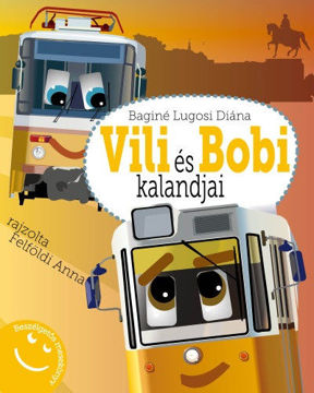 Vili és Bobi kalandjai - Beszélgetős mesekönyv termékhez kapcsolódó kép