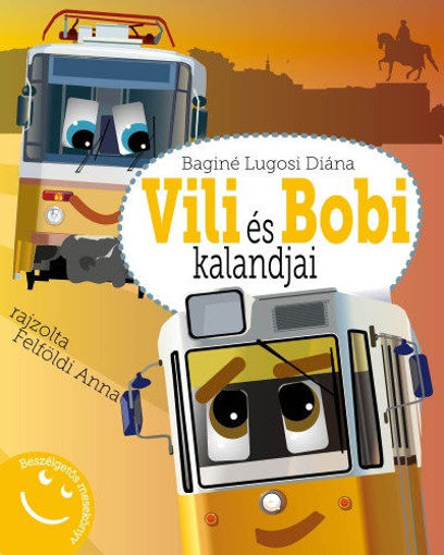 Vili és Bobi kalandjai - Beszélgetős mesekönyv termékhez kapcsolódó kép