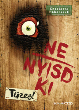 Ne nyisd ki - Tüzes! termékhez kapcsolódó kép