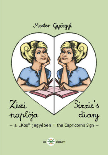 Zizi naplója III. - Sizzie's diary III. - a "kos" jegyében termékhez kapcsolódó kép