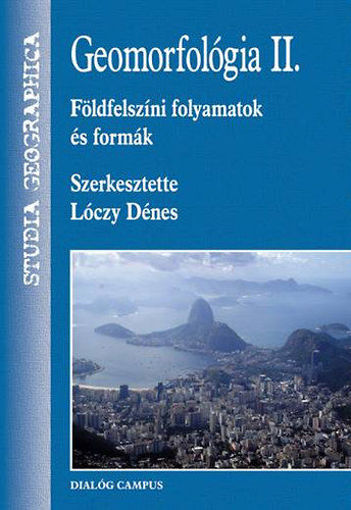 Geomorfológia II.  - Földfelszíni folyamatok és formák termékhez kapcsolódó kép