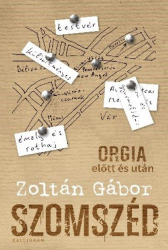 Szomszéd - Orgia előtt és után termékhez kapcsolódó kép