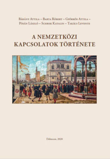 A nemzetközi kapcsolatok története - Egyetemi tankönyv termékhez kapcsolódó kép