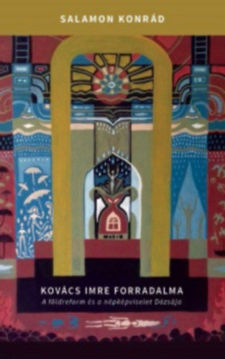 Kovács Imre forradalma - A földreform és a népképviselet Dózsája termékhez kapcsolódó kép