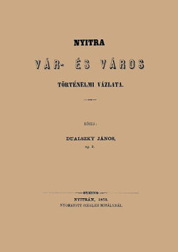 Nyitra vár- és város történelmi vázlata termékhez kapcsolódó kép
