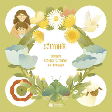Gólyahír - Irodalmi szöveggyűjtemény 3-4. évfolyam termékhez kapcsolódó kép