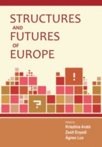 Structures and Futures of Europe termékhez kapcsolódó kép