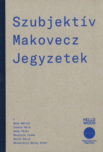 Szubjektív Makovecz Jegyzetek termékhez kapcsolódó kép