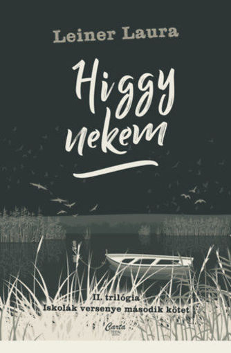 Higgy nekem - II. trilógia - Iskolák versenye 2. rész termékhez kapcsolódó kép