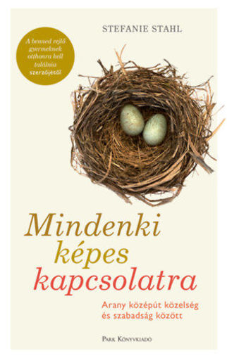 Mindenki képes kapcsolatra - Arany középút közelség és szabadság között termékhez kapcsolódó kép