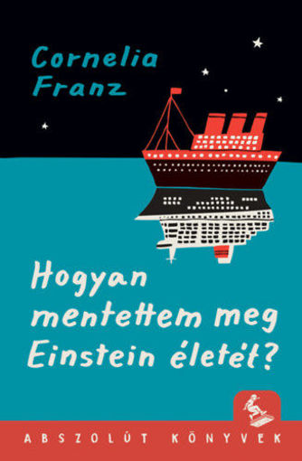 Hogyan mentettem meg Einstein életét? termékhez kapcsolódó kép