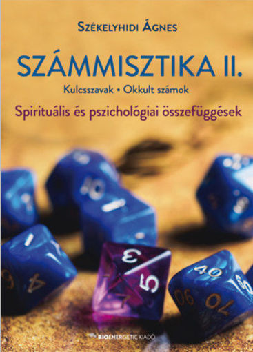 Számmisztika II. - Kulcsszavak, Okkult számok - Spirituális és pszichológiai összefüggések termékhez kapcsolódó kép