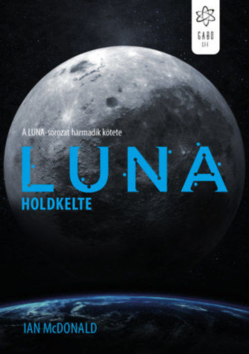 Luna - Holdkelte - A Luna-sorozat harmadik kötete termékhez kapcsolódó kép