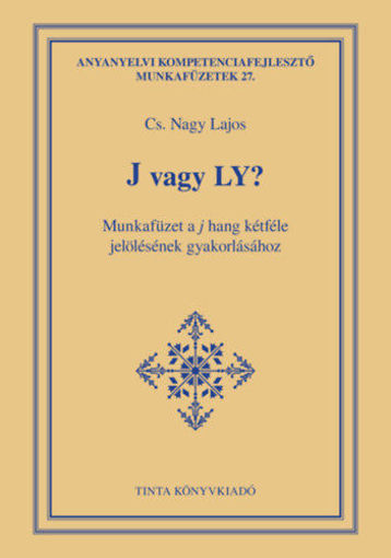 J vagy Ly? - Munkafüzet a j hang kétféle jelölésének gyakorlásához termékhez kapcsolódó kép