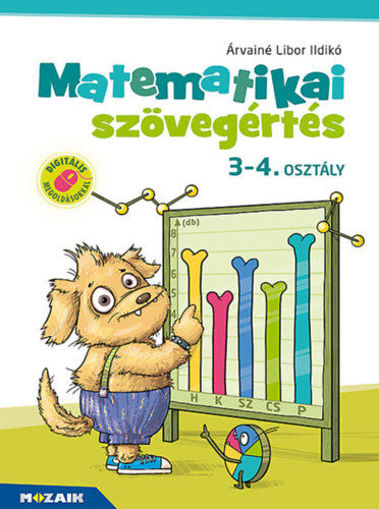 Matematikai szövegértés 3-4. osztály - Munkafüzet - (MS-1668) termékhez kapcsolódó kép