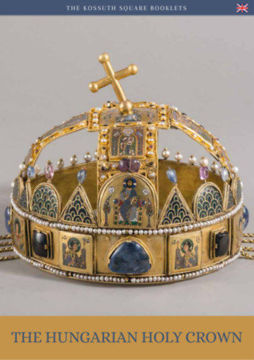 A magyar Szent Korona (angol nyelven) - The hungarian Holy Crown termékhez kapcsolódó kép
