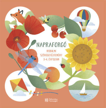 Napraforgó - Irodalmi szöveggyűjtemény 3-4. évfolyam termékhez kapcsolódó kép