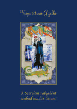 A Szerelem rabjaként szabad madár lettem! termékhez kapcsolódó kép
