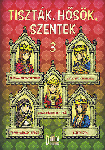 Tiszták, hősök, szentek 3. termékhez kapcsolódó kép