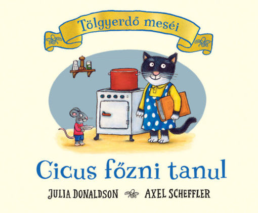 Cicus főzni tanul - Tölgyerdő meséi termékhez kapcsolódó kép
