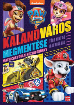 Mancs őrjárat - A film - Kalandváros megmentése - Matricás foglalkoztatókönyv több mint 50 matricával termékhez kapcsolódó kép