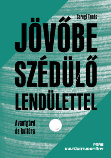 Jövőbe szédülő lendülettel termékhez kapcsolódó kép
