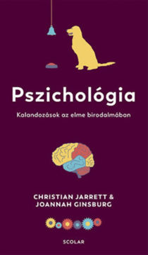 Pszichológia - Kalandozások az elme birodalmában termékhez kapcsolódó kép