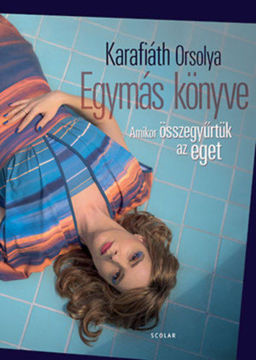 Egymás könyve - Amikor összegyűrtük az eget termékhez kapcsolódó kép