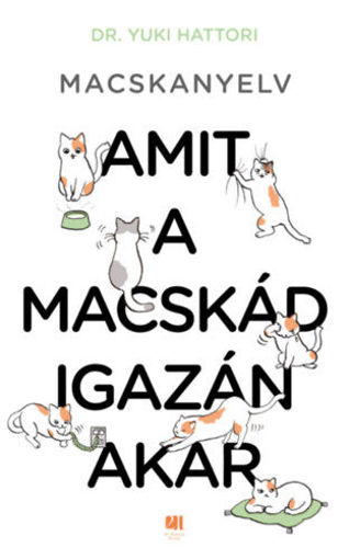 Macskanyelv - Amit a macskád igazán akar termékhez kapcsolódó kép