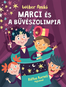 Marci és a bűvészolimpia termékhez kapcsolódó kép