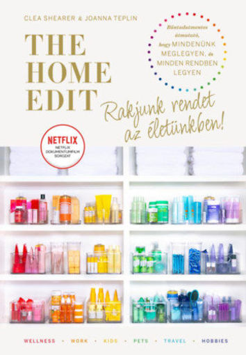 The Home Edit Life - Rakjunk rendet az életünkben! termékhez kapcsolódó kép