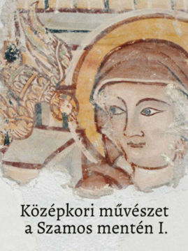 Középkori művészet a Szamos mentén I.-II. termékhez kapcsolódó kép