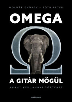 Omega a gitár mögül - Ahány kép, annyi történet termékhez kapcsolódó kép