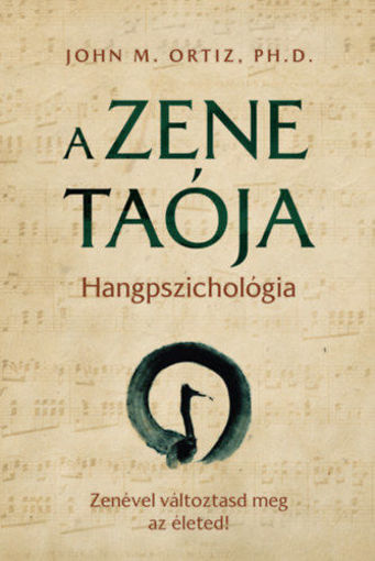 A zene taója - Hangpszichológia - Zenével változtasd meg az életed! termékhez kapcsolódó kép