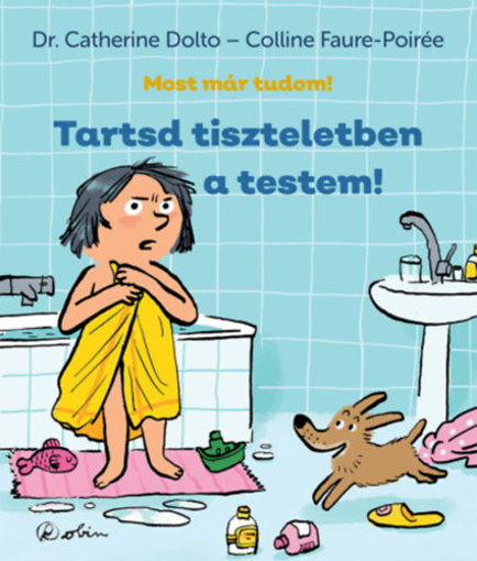 Tartsd tiszteletben a testem! - Most már tudom! termékhez kapcsolódó kép