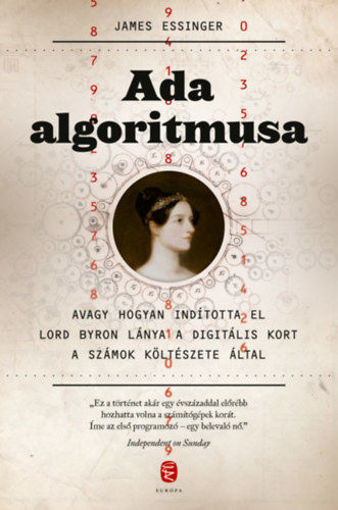 Ada algoritmusa - Avagy hogyan indította el Lord Byron lánya a digitális kort a számok költészete által termékhez kapcsolódó kép
