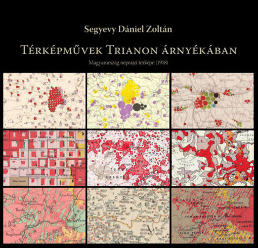 Térképművek Trianon árnyékában - Magyarország néprajzi térképe (1918) termékhez kapcsolódó kép